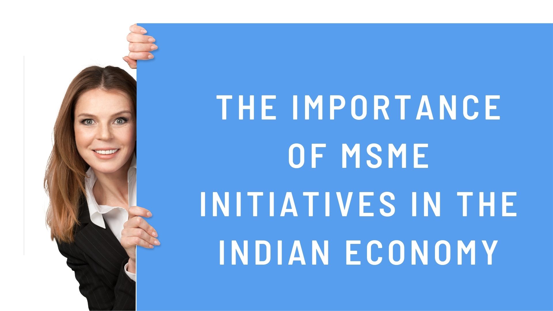 The importance of MSME initiatives in the Indian economy