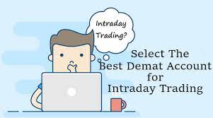 Best Demat Accounts for Intraday Trading